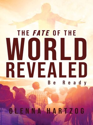 cover image of The Fate of the World Revealed